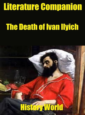 Literature Companion: The Death of Ivan Ilyich - History World