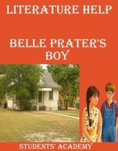 Literature Help: Belle Prater s Boy