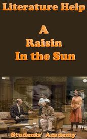 Literature Help: A Raisin In the Sun