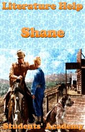 Literature Help: Shane