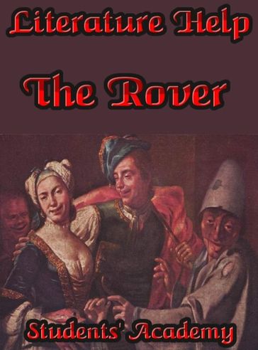 Literature Help: The Rover - Students