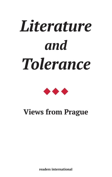 Literature & Tolerance - Ivan Klima - Karel Capek - Vaclav Havel