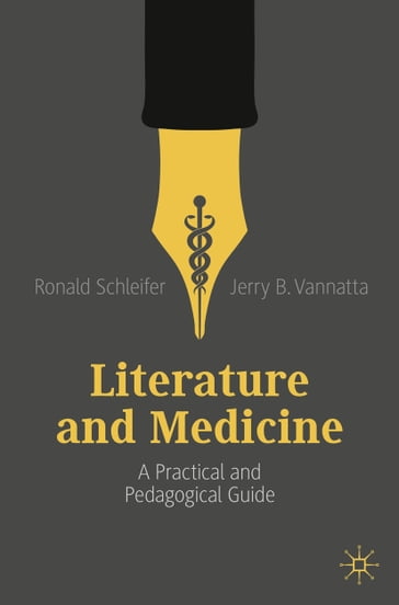 Literature and Medicine - Ronald Schleifer - Jerry B. Vannatta