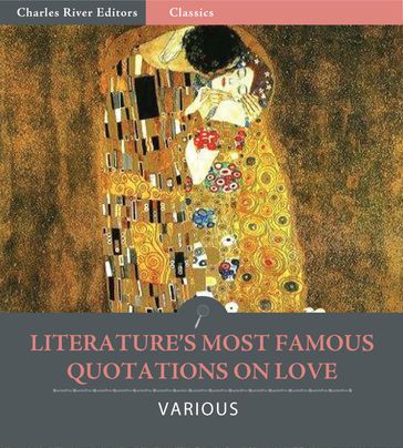 Literatures Most Famous Quotations on Love - William Shakespeare - Various Authors