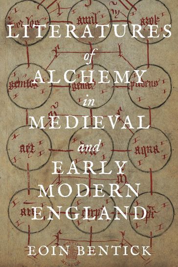Literatures of Alchemy in Medieval and Early Modern England - Dr Eoin Bentick