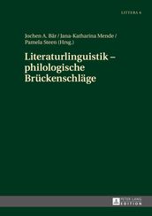 Literaturlinguistik philologische Brueckenschlaege