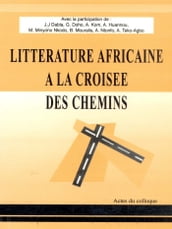 Littérature africaine à la croisée des chemins