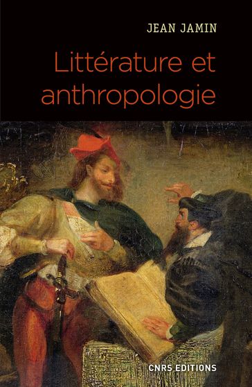 Littérature et anthropologie - Jean Jamin