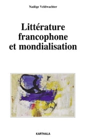 Littérature francophone et mondialisation
