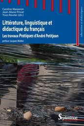 Littérature, linguistique et didactique du français