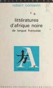 Littératures d Afrique noire de langue française