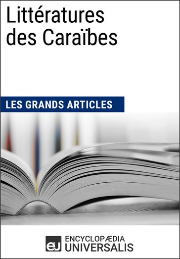 Littératures des Caraibes - Encyclopaedia Universalis