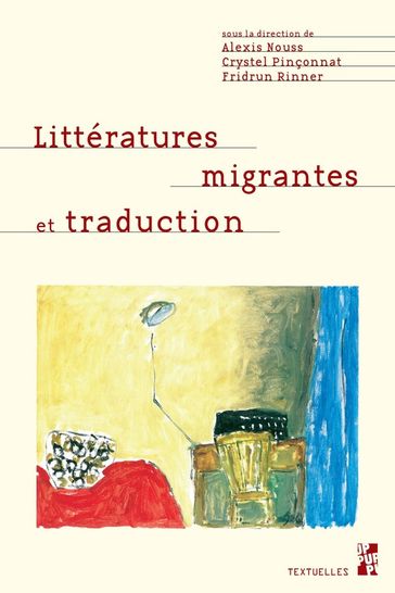 Littératures migrantes et traduction - Collectif