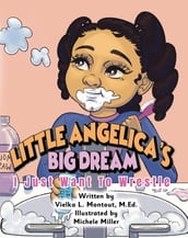 Little Angelica s Big Dream