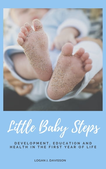 Little Baby Steps - Logan J. Davisson