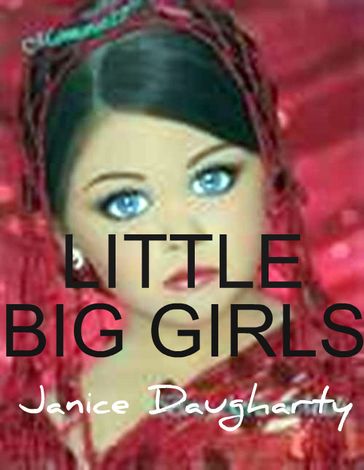Little Big Girls - Janice Daugharty
