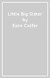 Little Big Sister