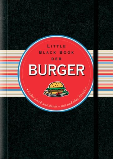Little Black Book der Burger - Cathy Cavender - Mike Heneberry