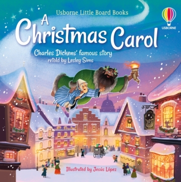 Little Board Books: A Christmas Carol - Lesley Sims