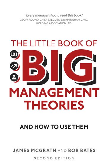 Little Book of Big Management Theories, The - James Mcgrath - Bob Bates