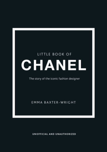 Little Book of Chanel - Emma Baxter Wright - Emma Baxter Wright
