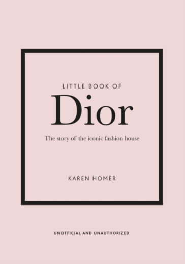 Little Book of Dior - Karen Homer