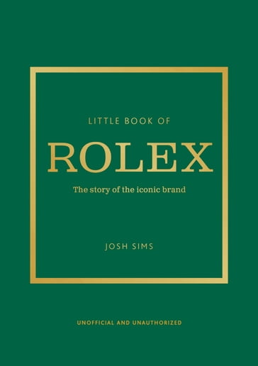 Little Book of Rolex - Josh Sims