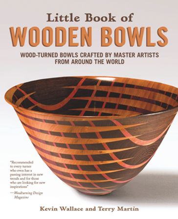 Little Book of Wooden Bowls - Kevin Wallace - Martin Terry