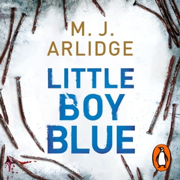 Little Boy Blue - M. J. Arlidge