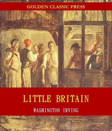 Little Britain - Washington Irving