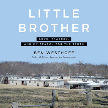 Little Brother - Ben Westhoff