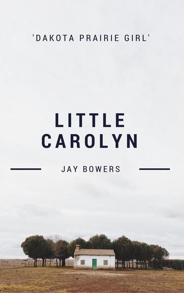 Little Carolyn - Jay Bowers