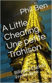 A Little Cheating-Bilingual English-French Book