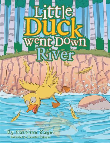 Little Duck Went Down River - Caroline Zagel