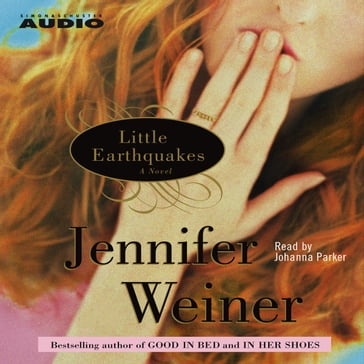 Little Earthquakes - Jennifer Weiner