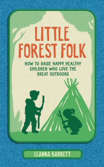 Little Forest Folk - Leanna Barrett