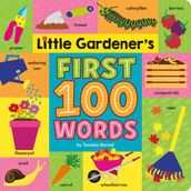 Little Gardener s First 100 Words