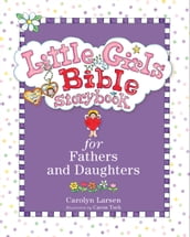 Little Girls Bible Storybook for Fathers and Daughters