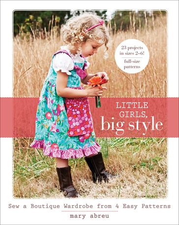 Little Girls, Big Style - Mary Abreu