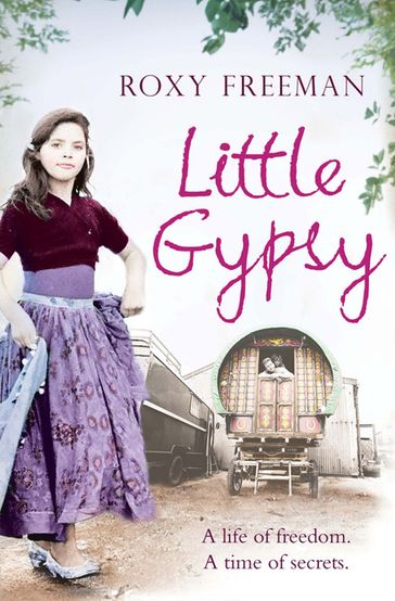 Little Gypsy - Roxy Freeman