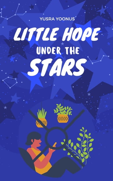 Little Hope under the Stars - Yusra Yoonus