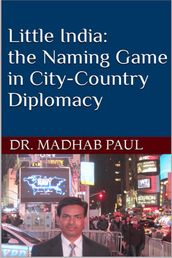 Little India, the Naming Game in City-Country Diplomacy