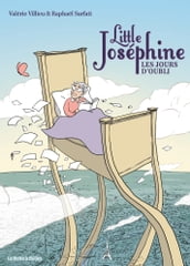Little Joséphine - Les jours d oubli