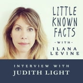 Little Known Facts: Judith Light