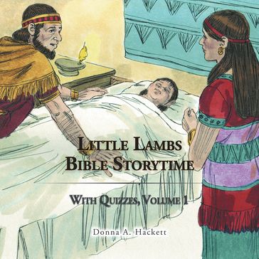 Little Lambs Bible Storytime - Donna A. Hackett