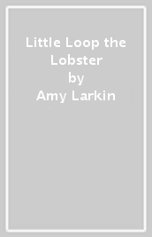 Little Loop the Lobster