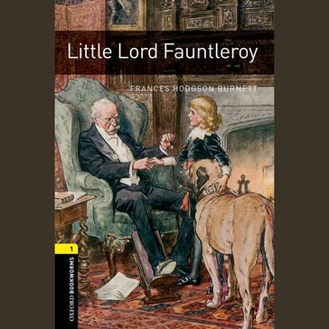 Little Lord Fauntleroy - Frances Hodgson Burnett - Jennifer Bassett