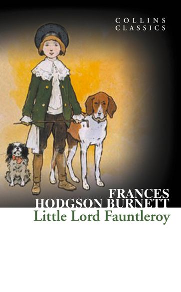 Little Lord Fauntleroy (Collins Classics) - Frances Hodgson Burnett