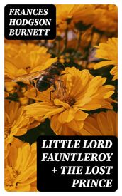Little Lord Fauntleroy + The Lost Prince