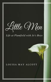 Little Men (Annotated & Illustrated)